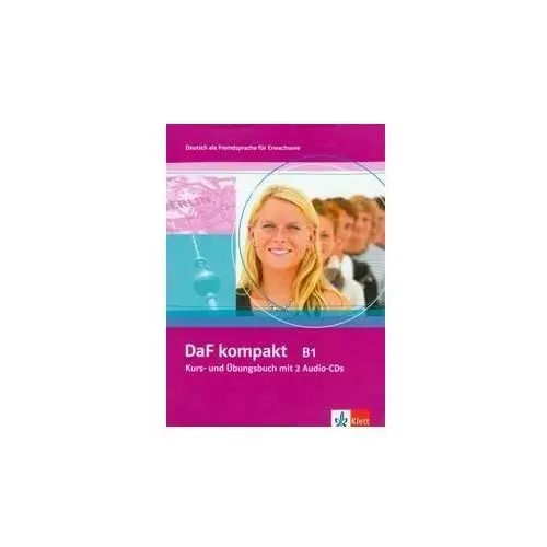 DaF kompakt B1 Kurs- und Ubungsbuch mit 2 Audio-CDs