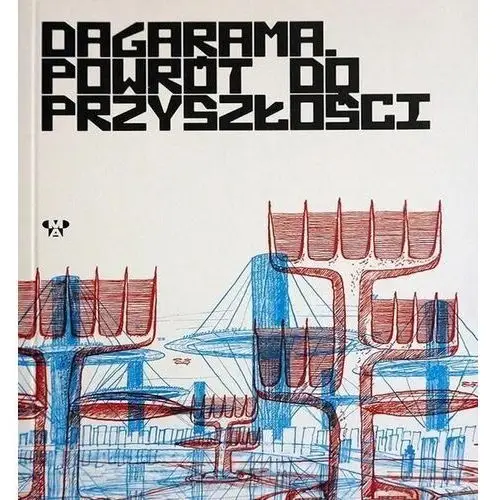 Dagarama. powrót do przeszłości