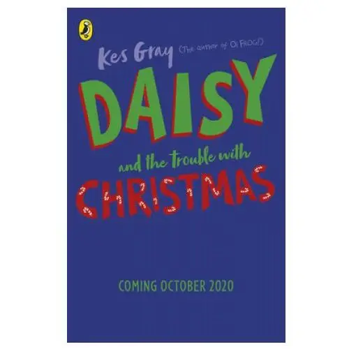 Daisy and the trouble with christmas Penguin random house children's uk