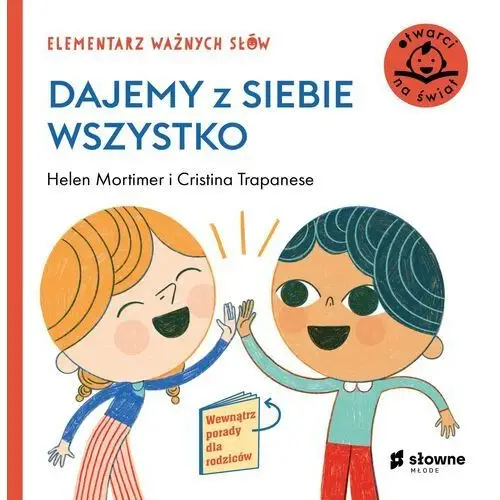 Dajemy z siebie wszystko. elementarz ważnych słów Słowne (dawniej burda książki)