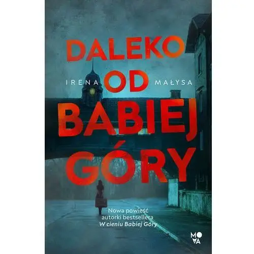 Daleko od babiej góry. baśka zajda. tom 3