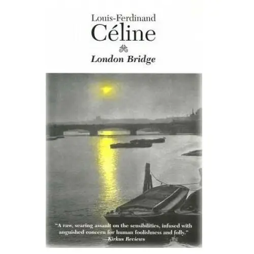 London bridge Dalkey archive press