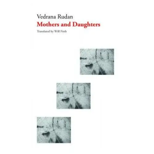 Mothers and daughters Dalkey archive press