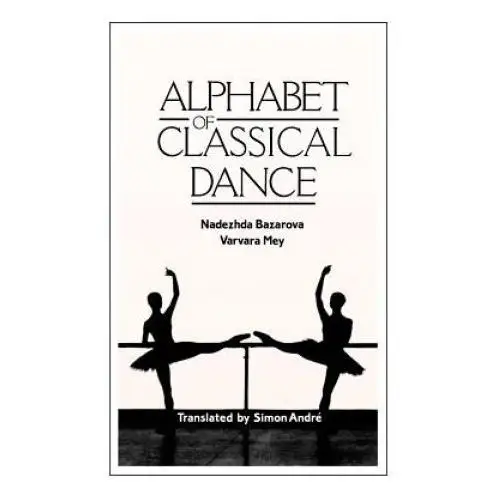 Dance books ltd Alphabet of classical dance