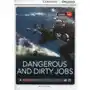 Dangerous and Dirty Jobs. Cambridge Discovery Education Interactive Readers (z kodem) Sklep on-line