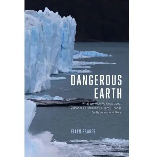 Dangerous Earth Prager, Ellen J