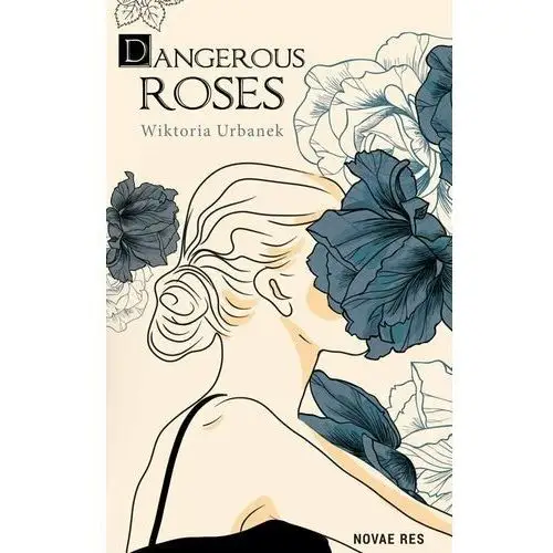 Dangerous Roses