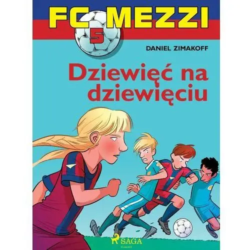 Daniel zimakoff Fc mezzi 5 - dziewięć na dziewięciu