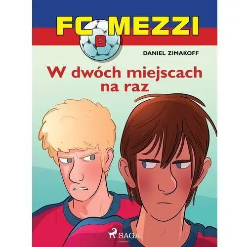 Fc mezzi 8 - w dwóch miejscach na raz