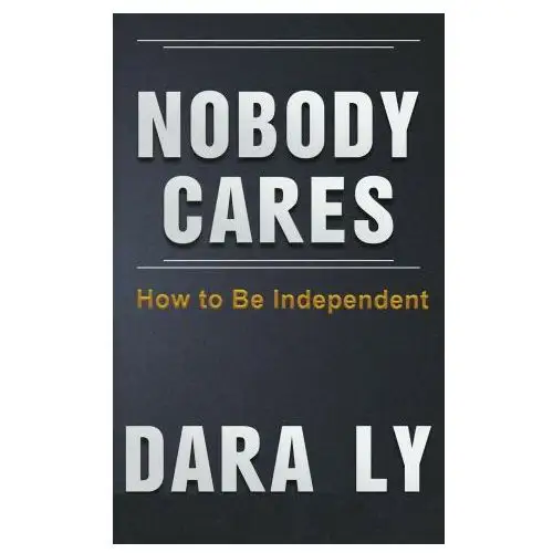 Nobody cares Dara ly