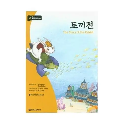 Darakwon Korean Readers - Koreanische Lesetexte Niveau A1 - The Story of the Rabbit, m. 1 Audio