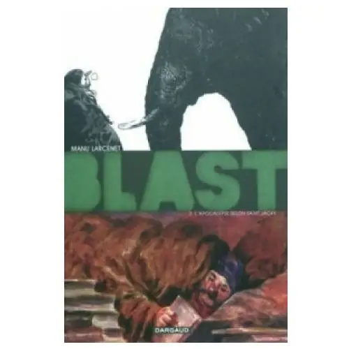 Blast - L'apocalypse selon saint Jacky. Blast - Die Apokalypse des heiligen Jacky, französische Ausgabe