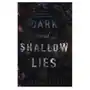 Dark and Shallow Lies Sklep on-line