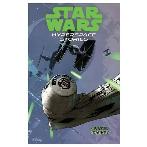 Star Wars: Hyperspace Stories Volume 3-Light and Shadows