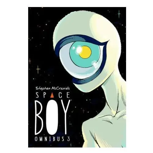 Dark horse comics Stephen mccranie's space boy omnibus volume 3