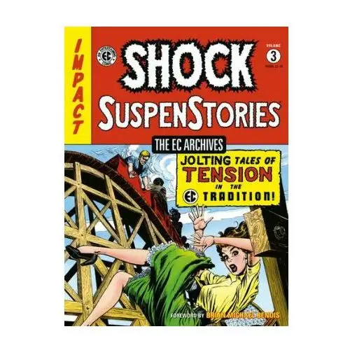 The EC Archives: Shock Suspenstories Volume 3