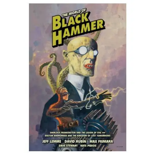 Dark horse comics World of black hammer library edition volume 1