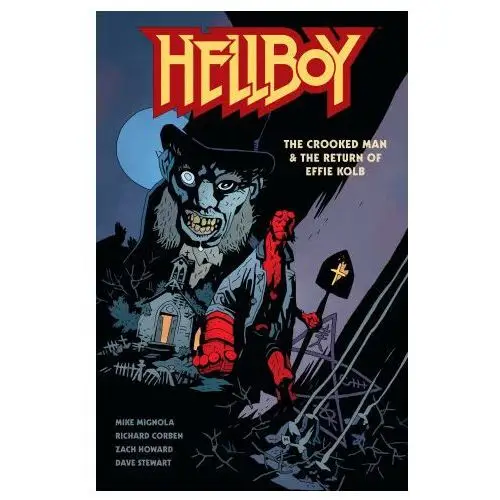 HELLBOY CROOKED MAN & THE RETURN OF EFFI