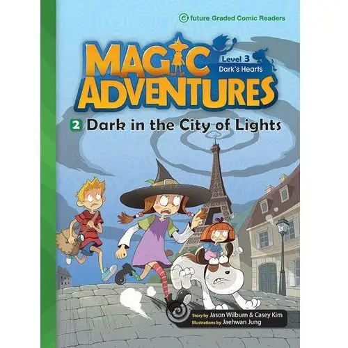 Dark in the City of Lights. Magic Adventures Level 3 Część 2