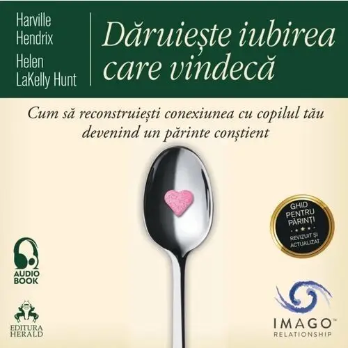 Daruieste iubirea care vindeca