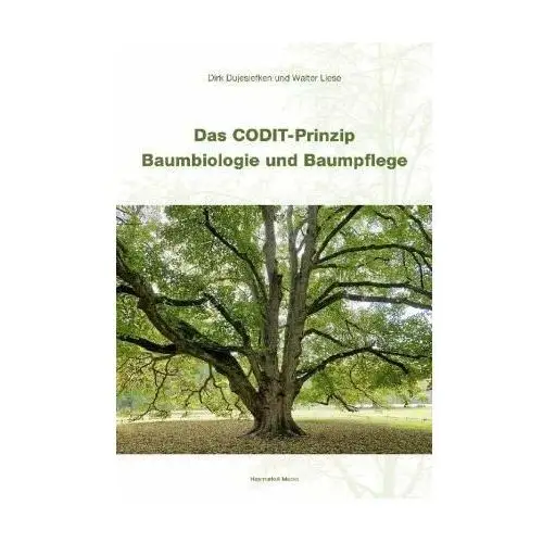 Das CODIT-Prinzip - Baumbiologie und Baumpflege