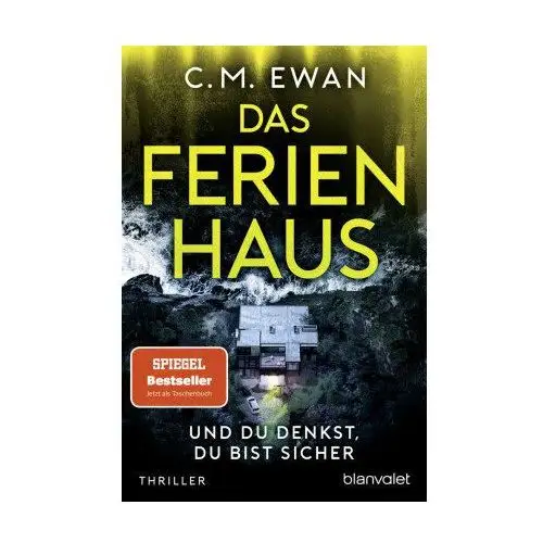 Das Ferienhaus - Und du denkst, du bist sicher