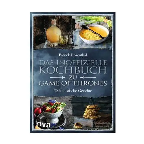 Das inoffizielle Kochbuch zu Game of Thrones