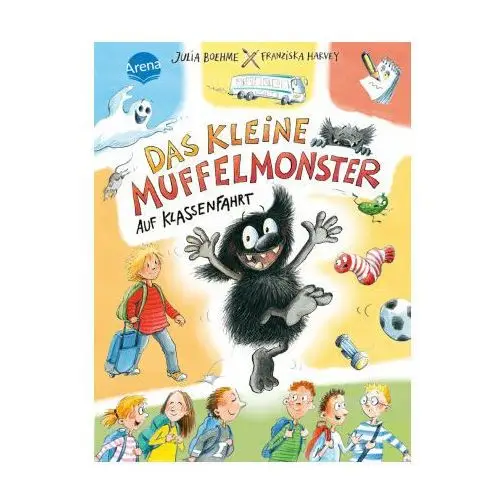 Das kleine Muffelmonster auf Klassenfahrt