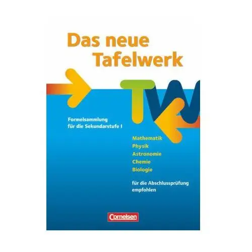 Das neue Tafelwerk 2011. Schülerbuch. Westliche Bundesländer