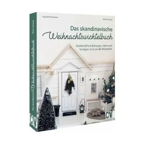 Das skandinavische Weihnachtswichtelbuch