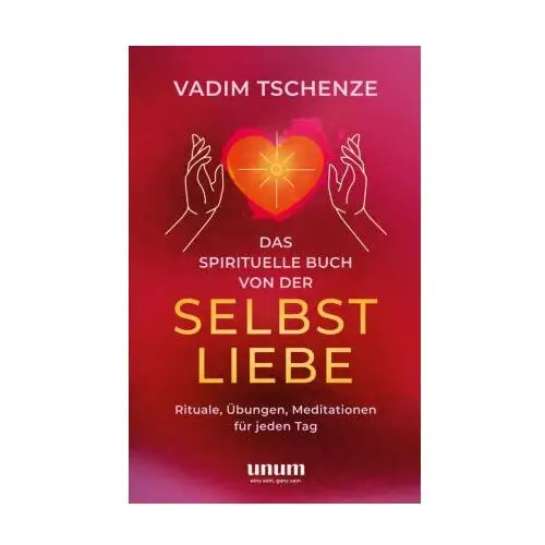 Das spirituelle Buch von der Selbstliebe