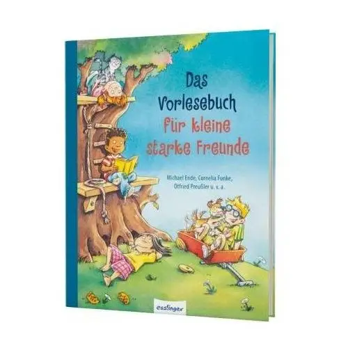 Das Vorlesebuch für kleine starke Freunde