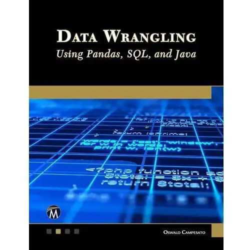 Data Wrangling Using Pandas, SQL, and Java