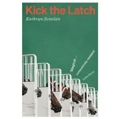 Kick the latch Daunt books