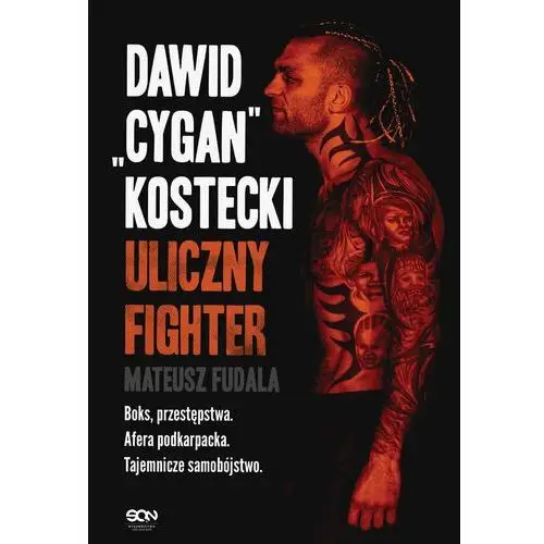 Dawid 'Cygan' Kostecki. Uliczny fighter