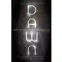 Dawn - A Proton`s Tale of All That Came to Be Dekker, Cees; Oranje, Corien Sklep on-line