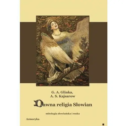 Dawna religia Słowian. Mitologia słowiańska i ruska