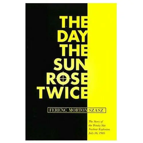 Day the sun rose twice University of new mexico press