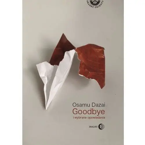 Goodbye i wybrane opowiadania - osamu dazai Dazai osamu