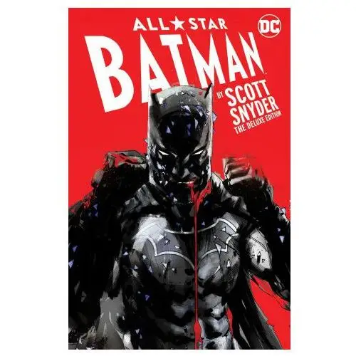 All-Star Batman by Scott Snyder: The Deluxe Edition