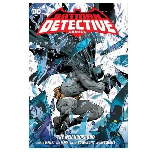 Batman: Detective Comics Vol. 1: The Neighborhood