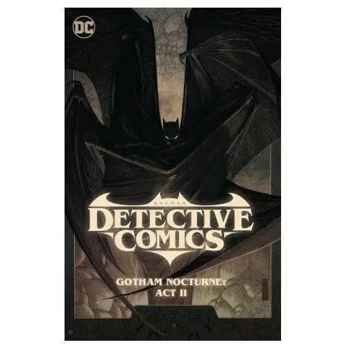 Dc comics Batman: detective comics vol. 3: gotham nocturne: act ii