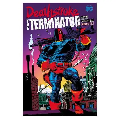 Dc comics Deathstroke: the terminator by marv wolfman omnibus vol. 1