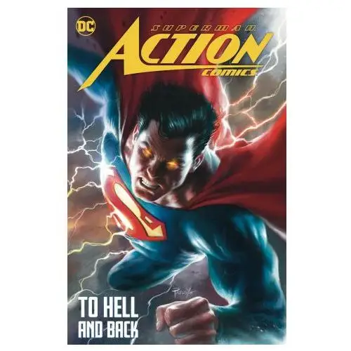 Superman: Action Comics Vol. 2: To Hell and Back