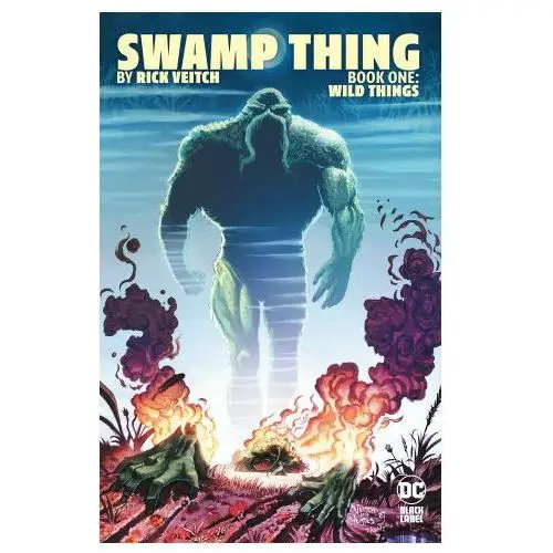 Swamp thing by rick veitch book one: wild things Dc comics