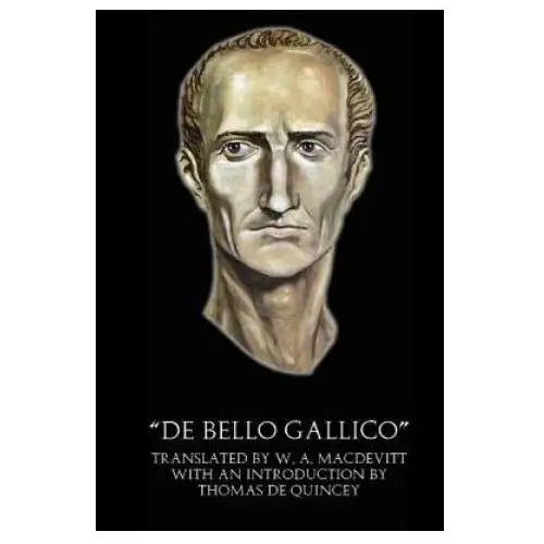 "De Bello Gallico" (Illustrated)