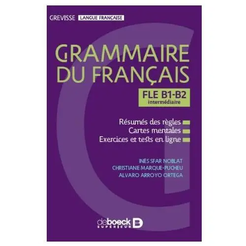 Grevisse grammaire du français fle b1-b2 De boeck sup