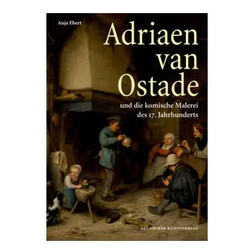 De gruyter Adriaen van ostade und die komische malerei des 17. jahrhunderts