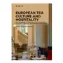 European tea culture and hospitality De gruyter Sklep on-line