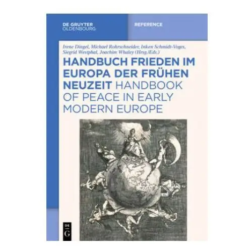 Handbuch Frieden im Europa der Frühen Neuzeit / Handbook of Peace in Early Modern Europe